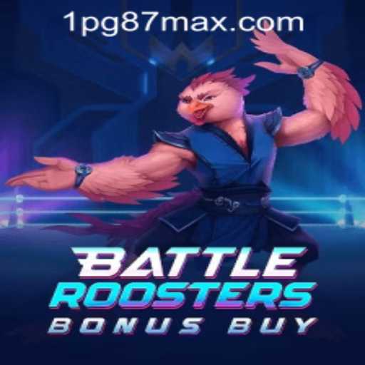 Experience the Excitement of BattleRoostersBonusBuy: A New Era of Gaming with pg87max PH Login