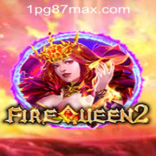 Unleashing Adventure with FireQueen2 and Seamless Access via PG87max PH Login