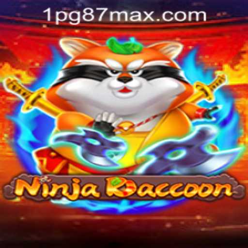 NinjaRaccoon: The Ultimate Gaming Experience with pg87max PH Login